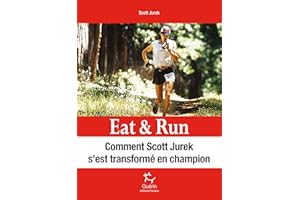 Eat & Run - Manger pour gagner (French Edition)