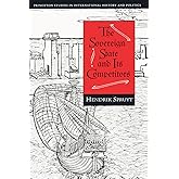 The Sovereign State and Its Competitors: An Analysis of Systems Change (Princeton Studies in International History and Politi