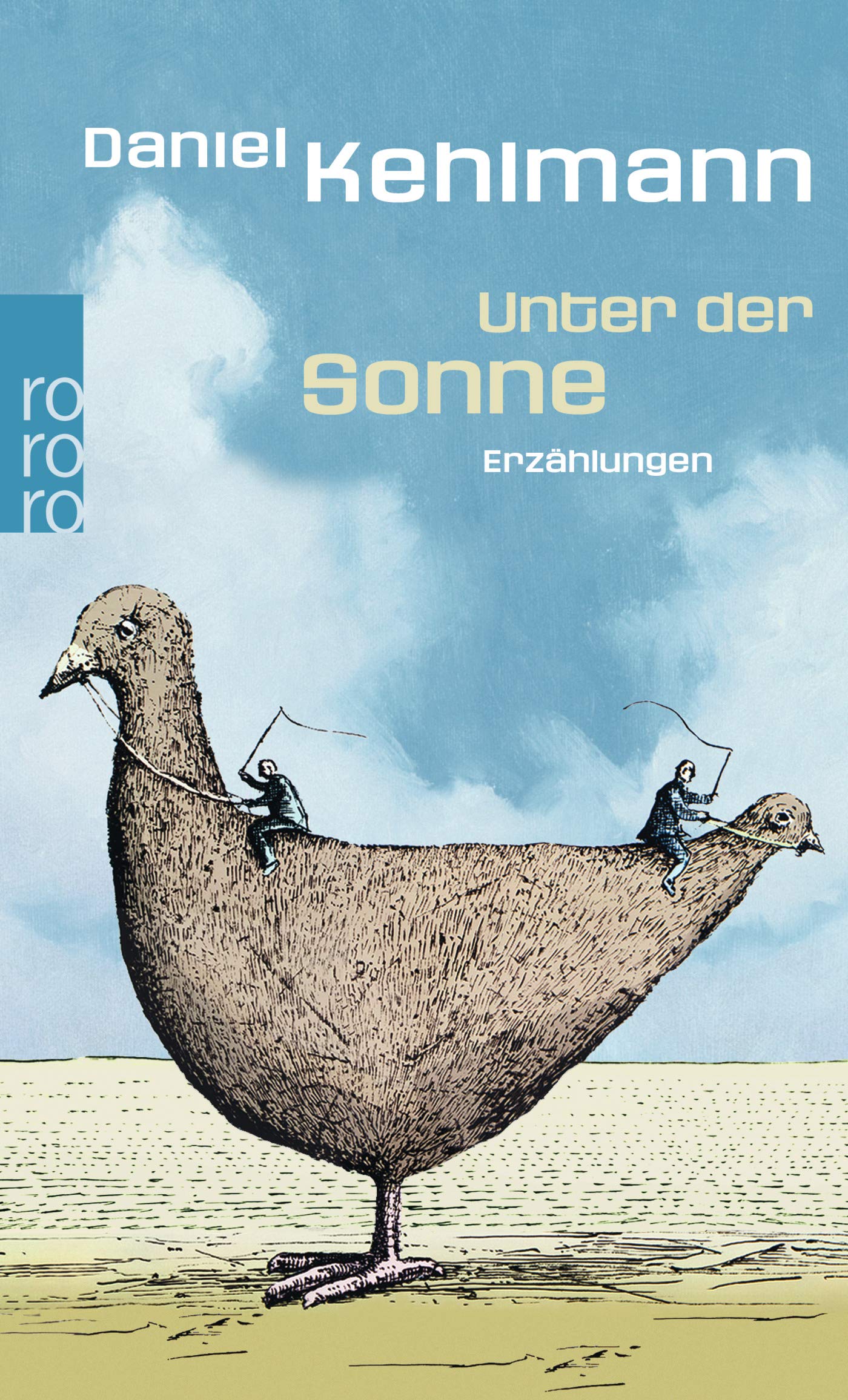 Unter Der Sonne Erzahlungen Amazon De Kehlmann Daniel Bucher
