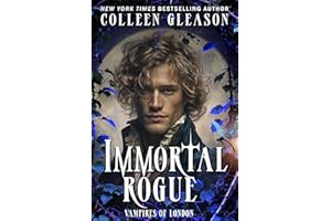 Immortal Rogue (Vampires of London Book 1)