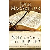 Why Believe the Bible?
