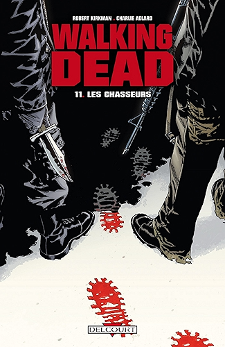 Download Walking Dead T11 : Les chasseurs PDF