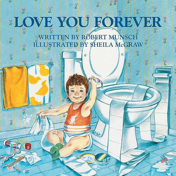 Amazon.com: Love You Forever: 9781895565669: Robert Munsch, Sheila