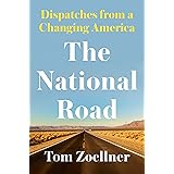 The National Road: Dispatches From a Changing America