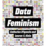 Data Feminism (Strong Ideas)
