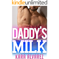 Daddy's Milk Dirty Collection - Content With Sex Erotica book cover