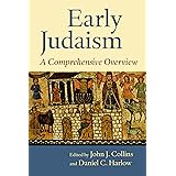 Early Judaism: A Comprehensive Overview