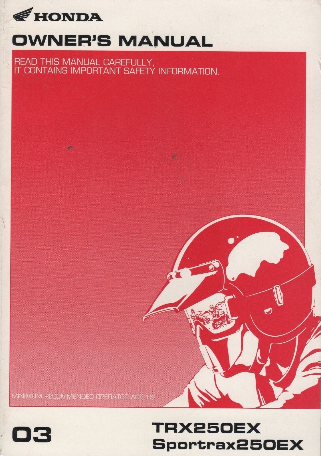 2003 HONDA ATV TRX250EX & SPORTRAX 250EX OWNER'S MANUAL (480): HONDA:  Amazon.com: Books