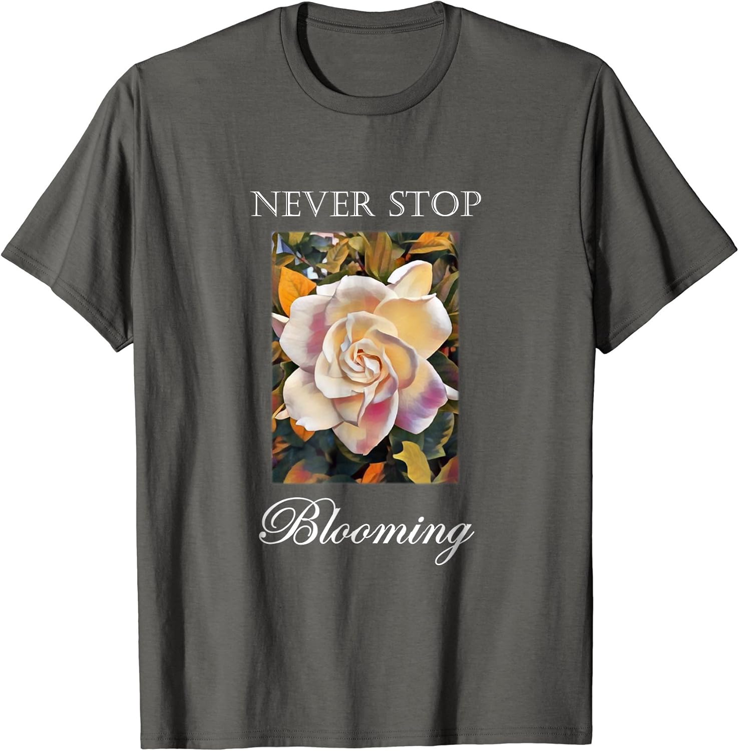 Never Stop Blooming Gardenia Flower in Full Bloom TShirt Clothing