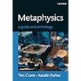 Metaphysics: A Guide and Anthology