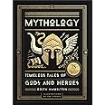 Mythology (75th Anniversary Illustrated Edition): Timeless Tales of Gods and Heroes