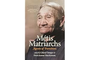 Métis Matriarchs: Agents of Transition