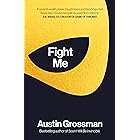 Fight Me: 'The Avengers meets The Breakfast Club in this wry and engaging superhero drama' James Swallow