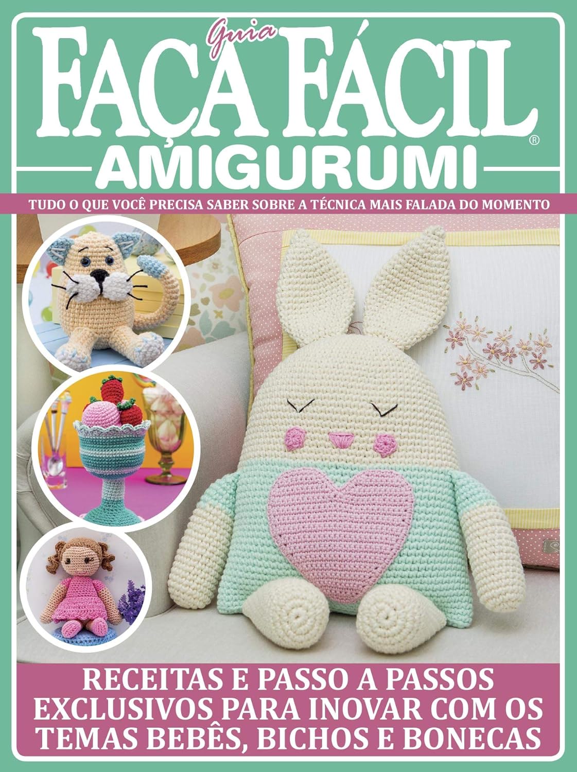 Guia Faça Fácil Amigurumi Ed 01 Ebook On Line Editora Guia Faça Fácil Amigurumi Ed 01 Ebook On Line Editora