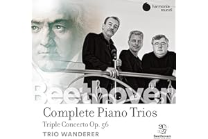 Beethoven: Complete Piano Trios & Triple Concerto