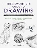 The New Artist's Guide to Drawing: Learn How to
