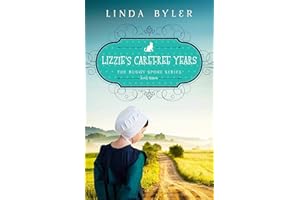 Lizzie's Carefree Years: The Buggy Spoke Series, Book 3