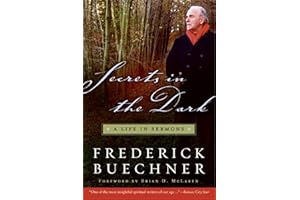 Secrets in the Dark: A Life in Sermons