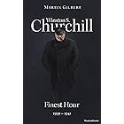 Winston S. Churchill: Finest Hour, 1939–1941 (Winston S. Churchill Biography)