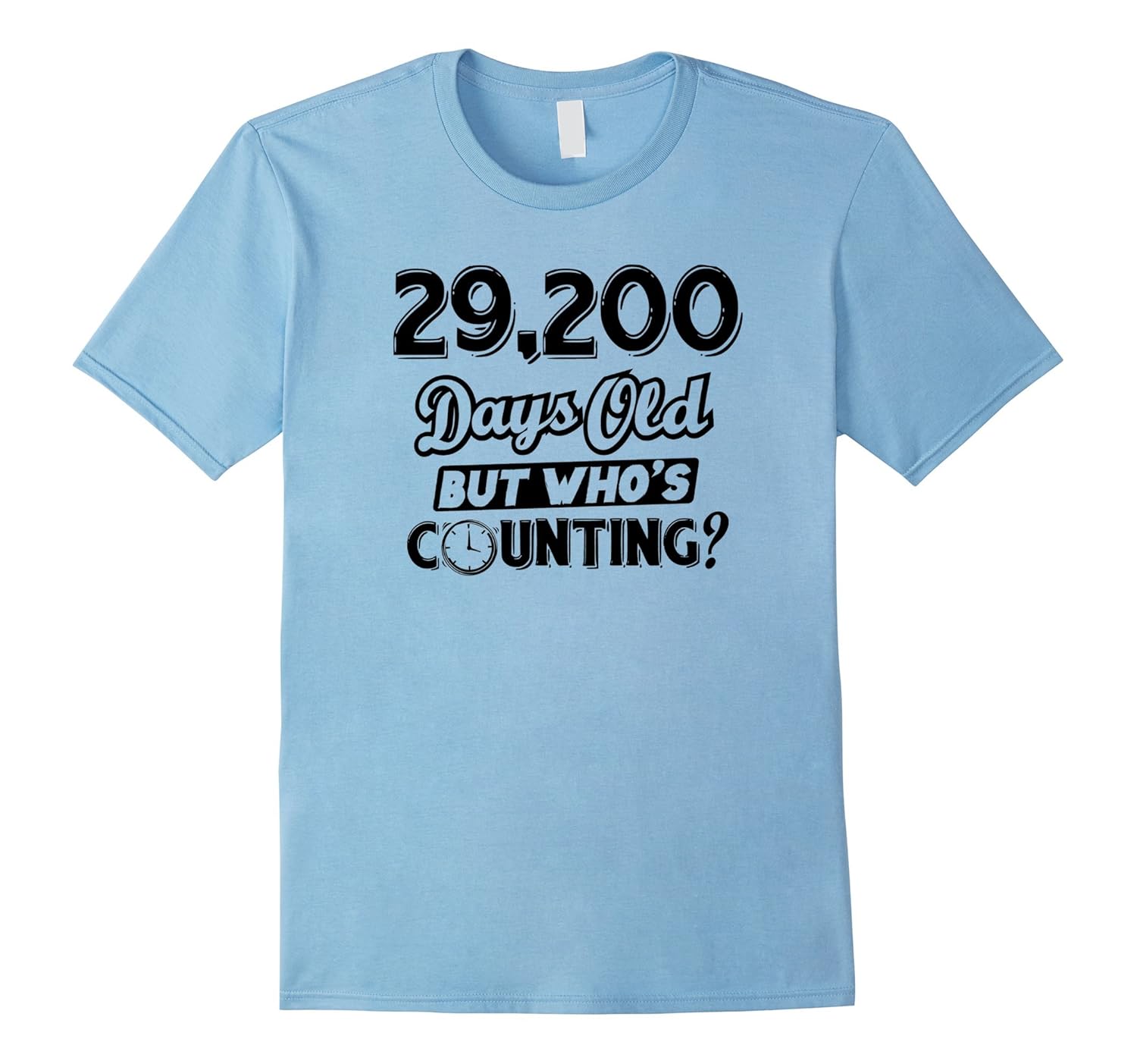 Funny 29200 Days Old 80th Birthday T-Shirt 80 Year Geek Gift-ANZ