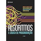 Algoritmos e Lógica de Programação: Um Texto Introdutório para a Engenharia - 3ª edição