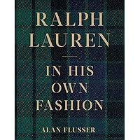 【 新品 】RALPH LAUREN A WAY OF LIVING Ralph Lauren: A Way of Living