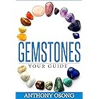 Gemstones: Your Guide