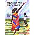 Teaching for Black Lives