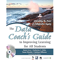 The Data Coach′s Guide to Improving Learning for All Students: Unleashing the Power of Collaborative Inquiry book cover
