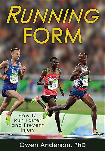 Download Running Form: How to Run Faster and Prevent Injury (English Edition) PDF