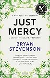 Just Mercy: a story of justice and redemption