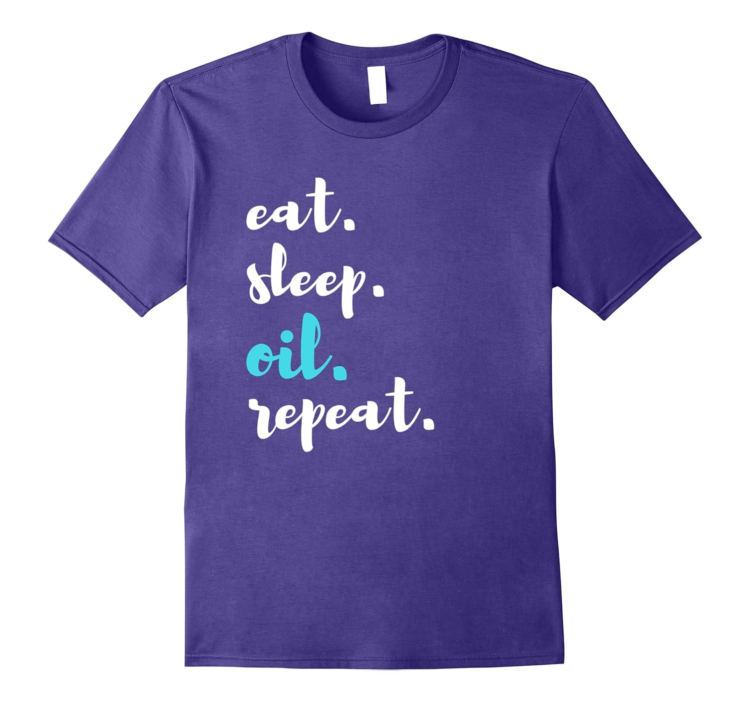 Eat Sleep Oil Repeat Essential Oil Lover T-shirt-ANZ