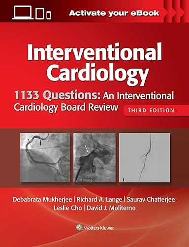 Download 1133 Questions: An Interventional Cardiology Board Review PDF