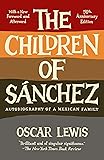 The Children of Sanchez: Autobiography of a Mexican Family