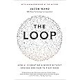 The Loop: How AI Is Creating a World Without Choices and How to Fight Back