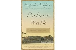 Palace Walk: The Cairo Trilogy, Volume 1