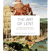 The Art of Lent: A Painting a Day from Ash Wednesday to Easter