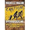 Open Borders Inc.: Who's Funding America's Destruction?
