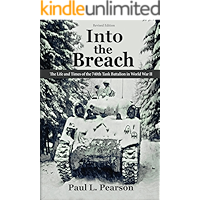 Into the Breach: The Life and Times of the 740th Tank Battalion in World War II, Revised Edition book cover