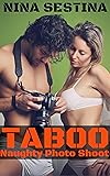 Taboo: Naughty Photo Shoot: Older Man Younger Woman