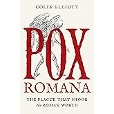 Pox Romana: The Plague That Shook the Roman World (Turning Points in Ancient History)