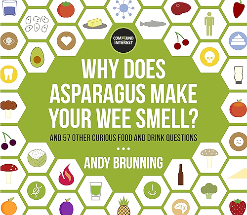 Download Why Does Asparagus Make Your Wee Smell?: And 57 other curious food and drink questions (English Edition) PDF