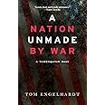 A Nation Unmade by War (Tomdispatch)