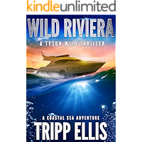 Wild Riviera: A Coastal Sea Adventure (Tyson Wild Thriller Book 3) book cover