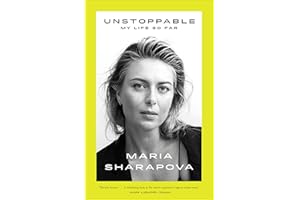 Unstoppable: My Life So Far