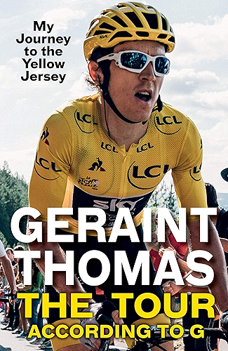 Download The Tour According to G: My Journey to the Yellow Jersey (English Edition) PDF