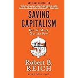 Saving Capitalism: For the Many, Not the Few