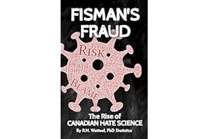 Fisman's Fraud: The Rise of Canadian Hate Science