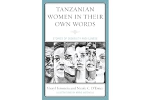 Tanzanian Women in Their Own Words: Stories of Disability and Illness