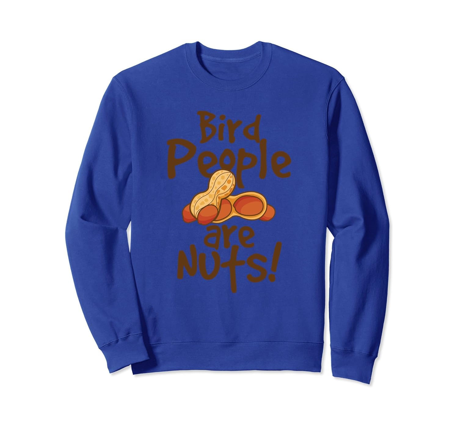 Bird People are Nuts Funny Bird Lover Cute Gift Sweatshirt-anz